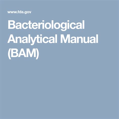 Bacteriological Analytical Manual (BAM).